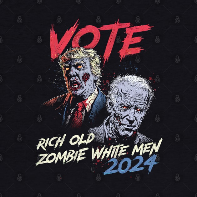 VOTE Zombie Trump & Biden 2024 by DankFutura